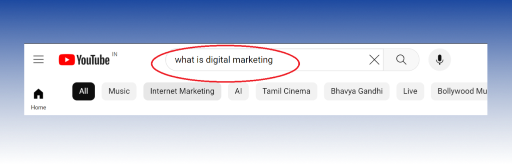 An example of search query and showing the keyword "what is digital marketing?" This is the first step in YouTube SEO